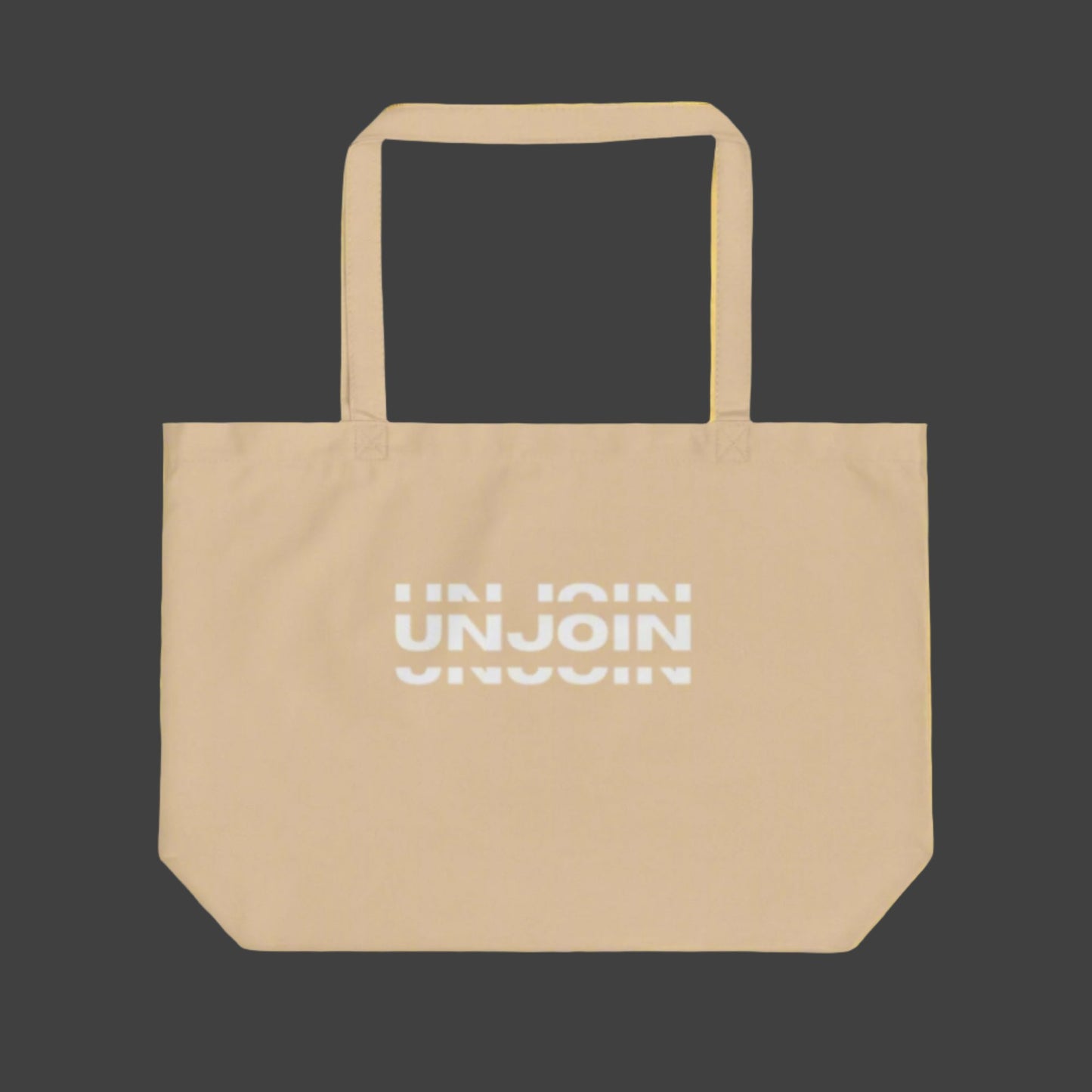 Unjoin Large Organic Tote Bag