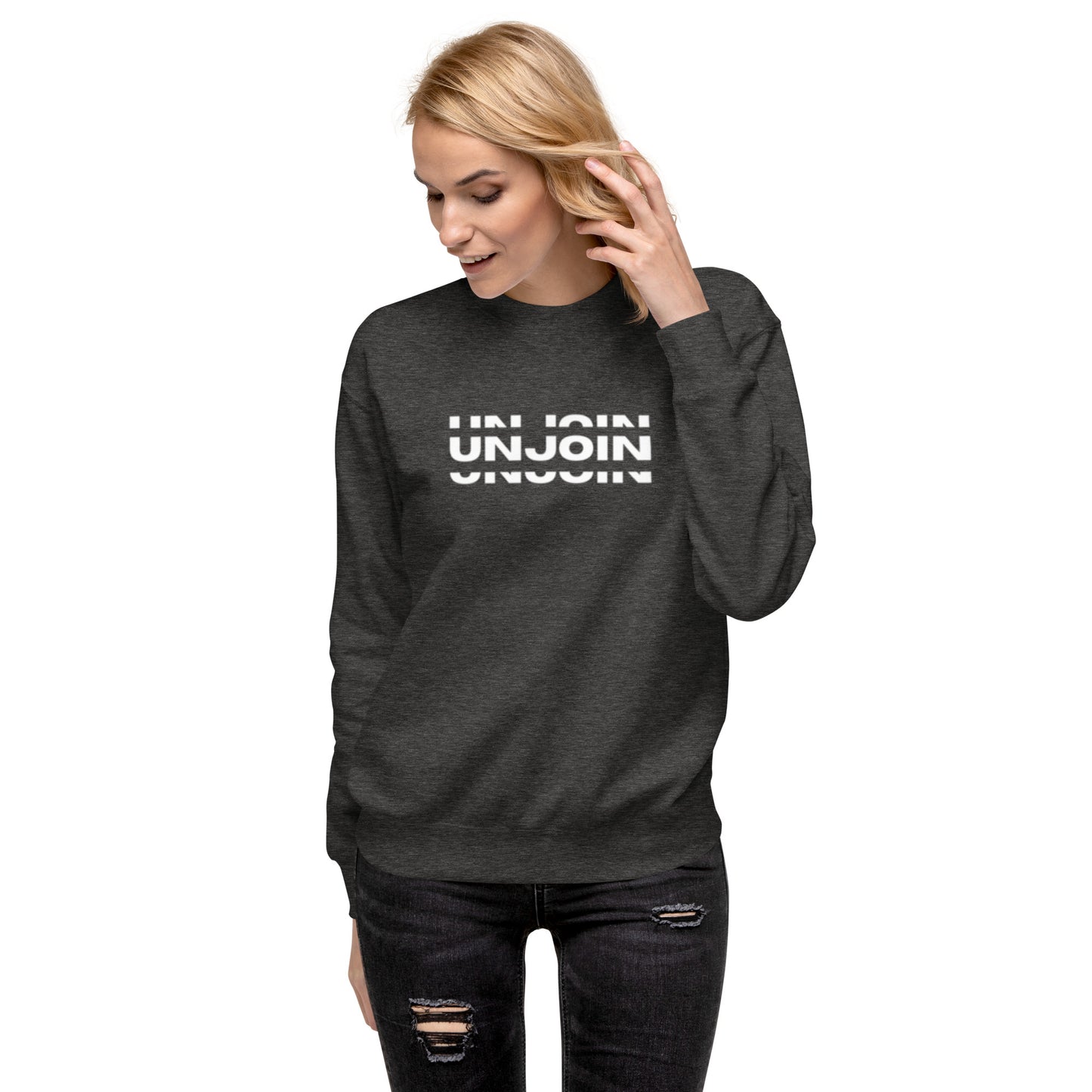 Unjoin Series Premium Sweatshirt - Unisex